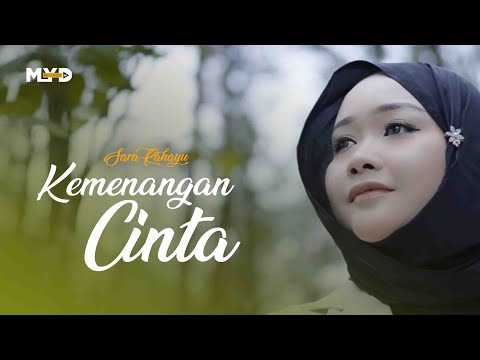 Sara Rahayu – KEMENANGAN CINTA (Official Music Video)