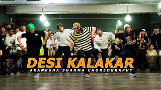 Desi Kalakar I Yoyo honey Singh I Akanksha Sharma Choreography