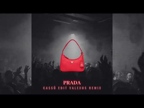 Prada - Cassö Edit (Valexus Remix) Techno Version