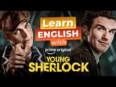 YOUNG SHERLOCKで英語を学ぼう (Learn English with YOUNG SHERLOCK)