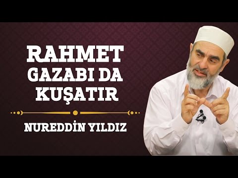 91) Rahmet Gazabı da Kuşatır - Nureddin Yıldız - (Hayat Rehberi) - Sosyal Doku Vakfı