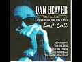 Dan Beaver And His Dam Blues Band Going Down Slow