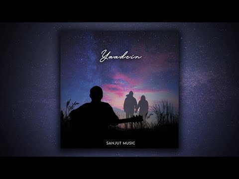Yaadein - Official Lyrical Video || Sanjut Music||