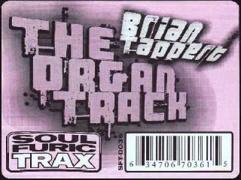 Brian Tappert ‎-- The Organ Track