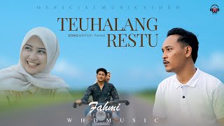 Download lagu Fahmi - Teuhalang Restu mp3