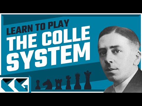 Chess Openings: Learn to Play the Colle System!