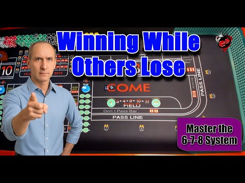 6-7-8 Can’t Lose Strategy That Wins on Any Craps Table