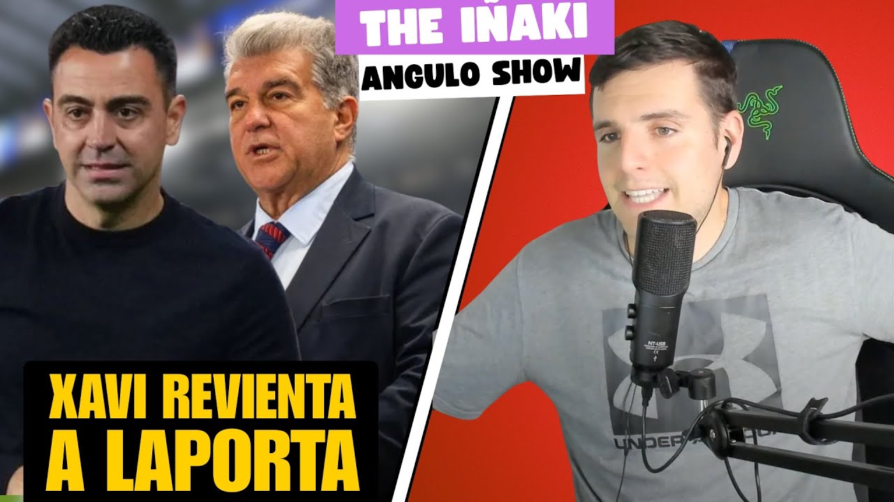 XAVI REVIENTA A LAPORTA Y MBAPPE ENAMORADO ¿Y RECUPERADO?: THE IÑAKI ANGULO SHOW 9/3