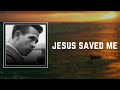 Buck Owens - jesus saved me (Lyrics) 🎵