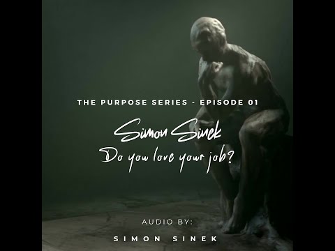 The Purpose Series (Episode 01) - Do you love your job?