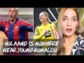 First Time Reaction To RONALDO | “Halaand Is Nowhere Near Young Ronaldo” |