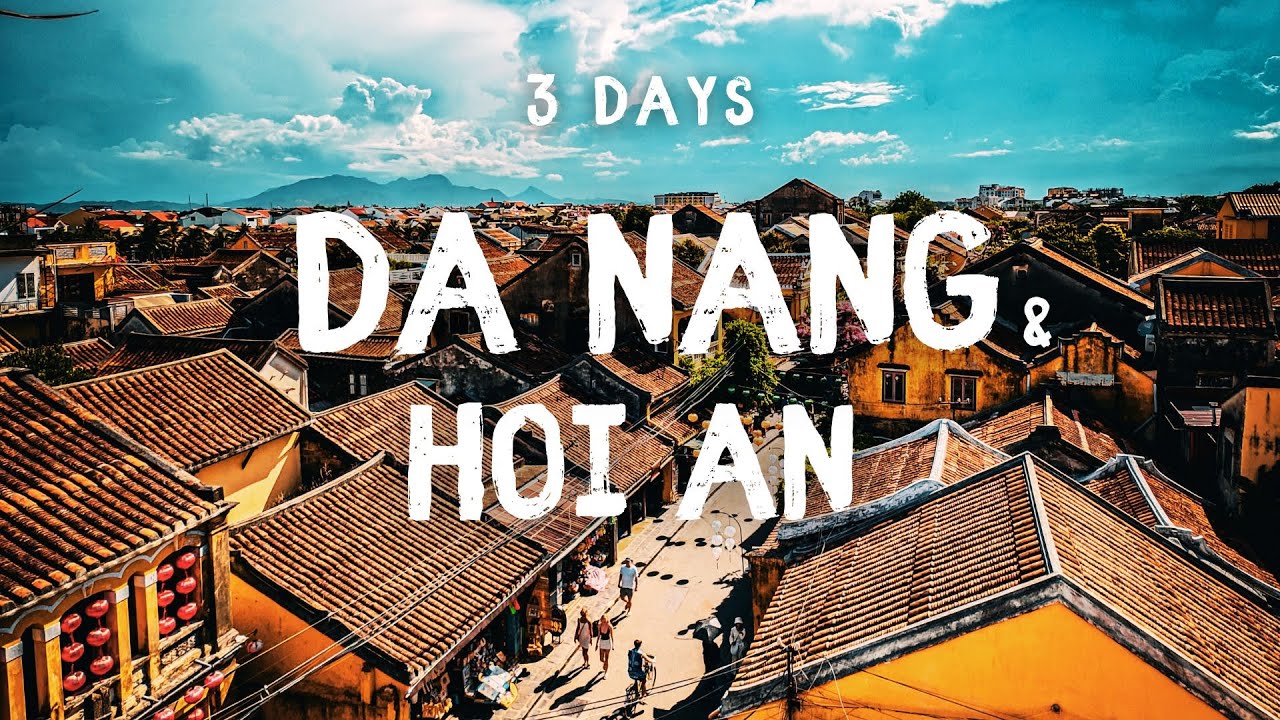 3 Days in Da Nang & Hoi An Vietnam 2026 - A Travel Guide for First-Time Visitors