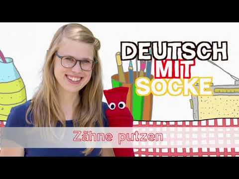 Deutsch mit Socke Folge 3 Zähne putzen