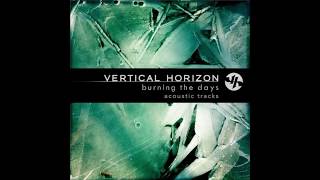 Vertical Horizon - Burning The Days Acoustic EP