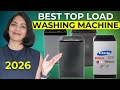 Best Top Load Washing Machine 2026 LG Vs Samsung Vs Haier Vs IFB Vs Whirlpool