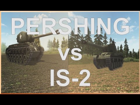 Men of War: M26 Pershing vs IS-2