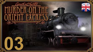 Agatha Christie: Murder on the Orient Express - [03] - [Ch.One - Part 2] - English Walkthrough