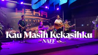 Download lagu Kau Masih Kekasihku - NAFF || Live cover Romantic Entertain mp3