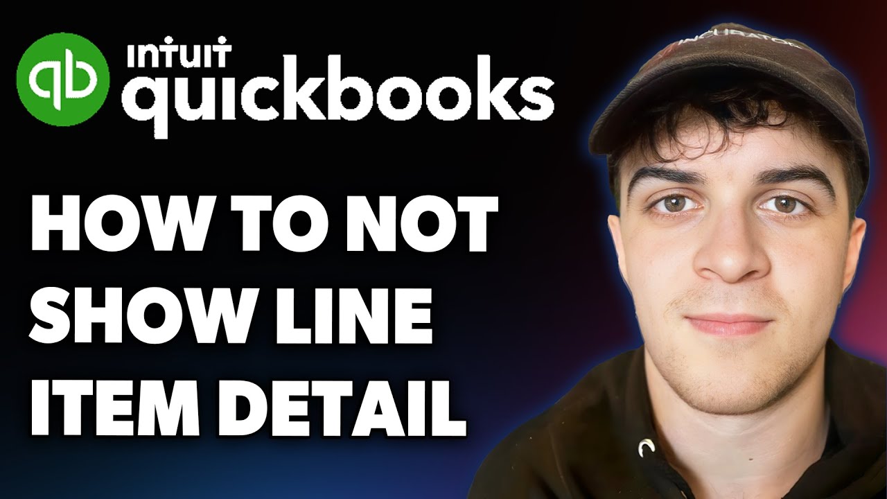 How to Customize a Quickbooks Online Invoice to Not Show Line Item Detail (Full 2025 Guide)
