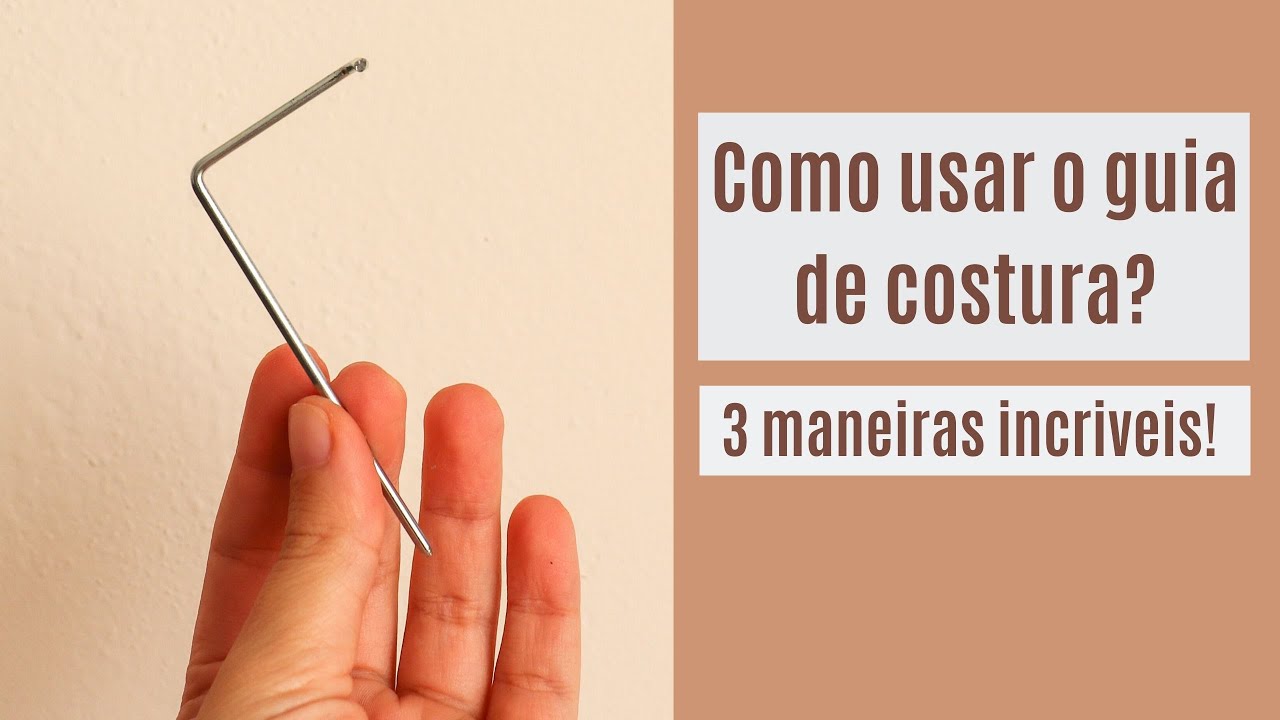 Como usar o guia de costura? | 3 maneiras incríveis!