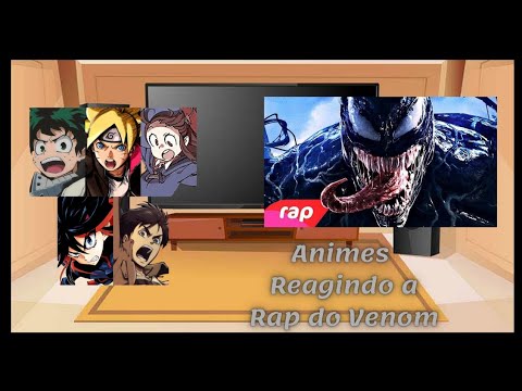 Anime Reagindo ao Rap do Venom (7mz) // Gacha Club