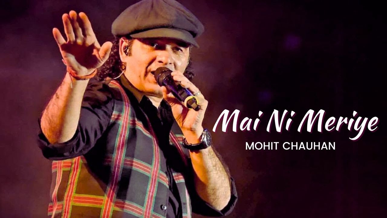 Main Ni Meriye Lyrics | Mohit Chauhan – Fitoor | Mohit Chauhan | Mohit Chauhan