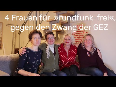 4 Frauen für »rundfunk-frei«, gegen den Zwang der GEZ