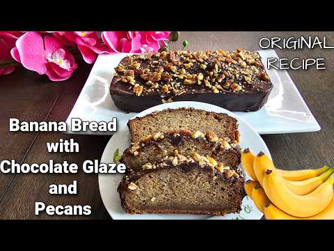 The Best Banana Bread Recipe with Chocolate Glaze and Pecans - Original recipe!