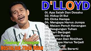 Download lagu LAGU HIT'S D'LLOYD || FULL ALBUM LEGENDARIS INDONESIA 'D'LLOYD' mp3