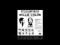 Willie Colon - No Cambiare