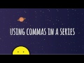 Commas in a Series Commas in a Series