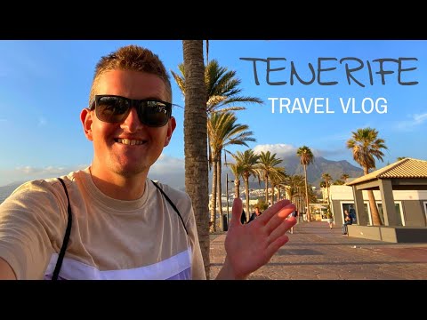 Tenerife Travel Vlog May 2022