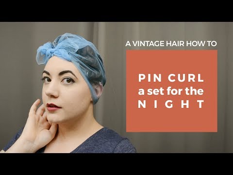 How to Pin Curl a Set for the Night - Vintage Hair Tips