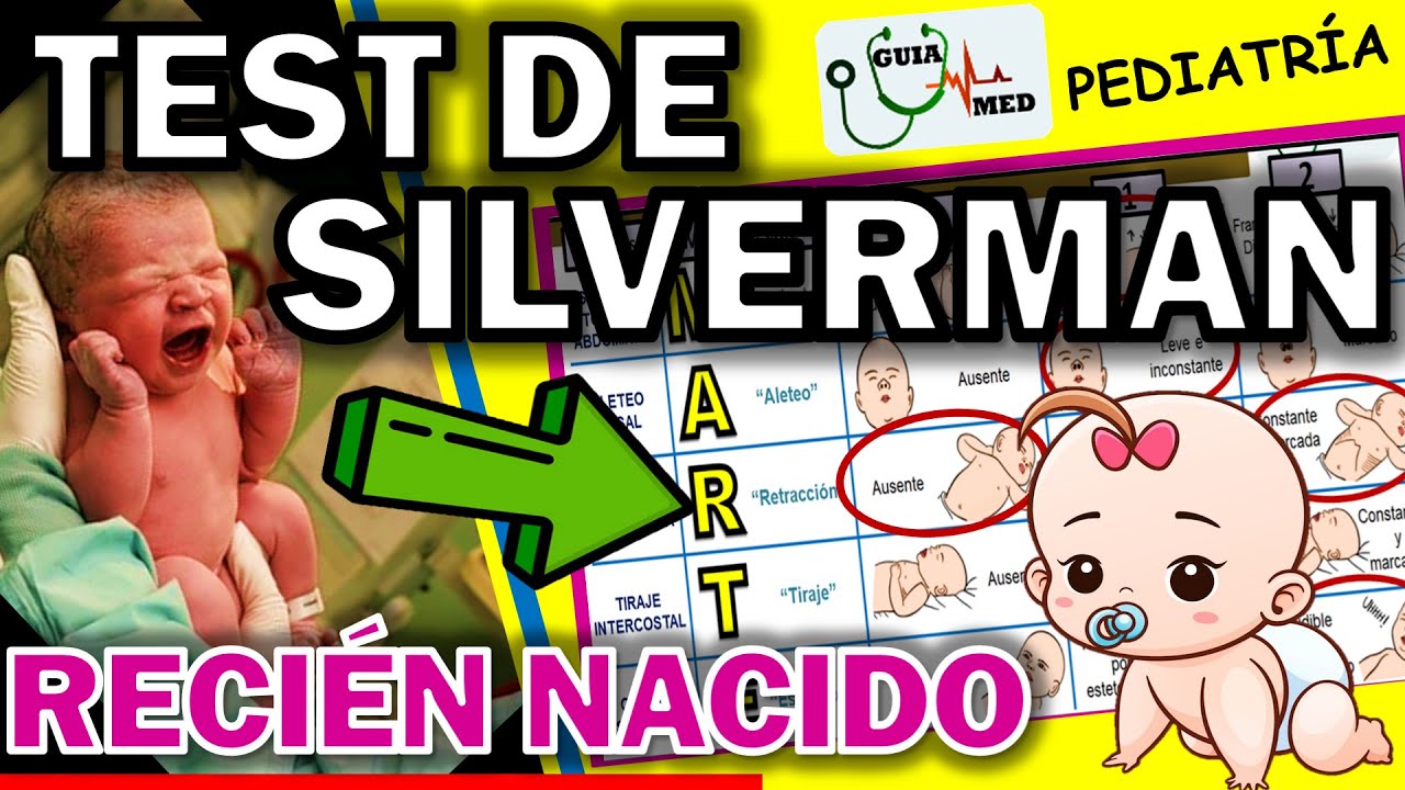 TEST DE SILVERMAN ANDERSON EN EL RECIÉN NACIDO | GuiaMed