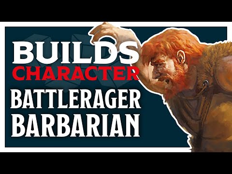 Building a Battlerager Barbarian - Builds Character - D&D Beyond