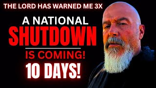 PREPARE: 10days Lockdown Is Coming - Rapture Will be Next