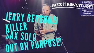 "Jazz Improvisation Tips" Jerry Bergonzi Amazing Out-on-Purpose Saxophone Solo How to Improvise Jazz