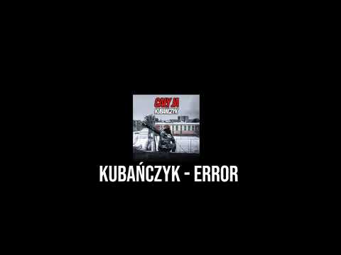 Kubańczyk - Error