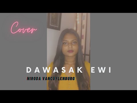 DAWASAK EWI Cover | Niroda Vancuylenburg | Piyath Rajapakse
