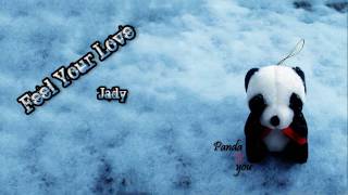 Feel Your Love - Jady (w/lyrics)