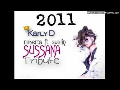 Susanna  - Evelin ft. reberts TRIBUTE (Karly D original Mix)