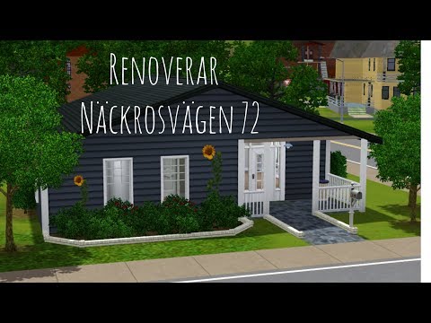 The Sims 3: Renoverar Näckrosvägen 72