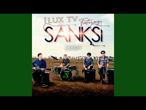 Chubby (feat. Sanksi Band)