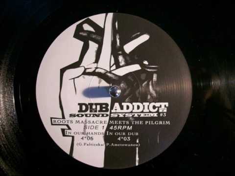 Roots Massacre meets The Pilgrim IN OUR DUB