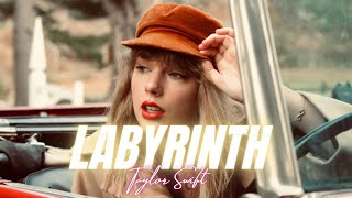 Bài hát Labyrinth - Nghệ sĩ trình bày Taylor Swift