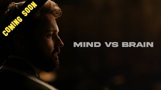 Mind vs Brain | TRAILER | INDYDOG