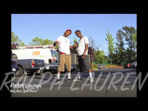Benz Bros -- Ralph Lauren feat. Deuce(prod by Jai Swift)
