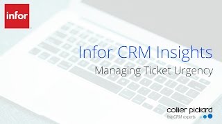 Infor CRM ticket management - how to use urgency values
