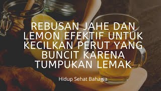 Download lagu Rebusan Jahe dan Lemon Efektif Untuk Kecilkan Perut Yang Buncit Karena Tumpukan Lemak #16 mp3