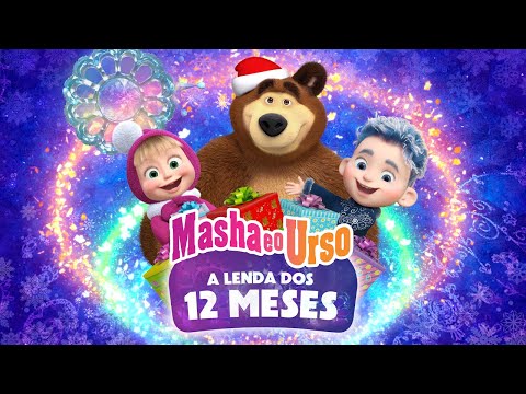 ❄️ EPISÓDIO ESPECIAL ❄️ A Lenda dos 12 Meses 🎄✨ Masha e o Urso